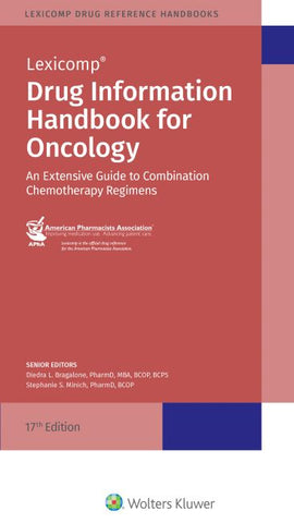 Drug Information Handbook for Oncology 17th Edition, BY Wolters Kluwer