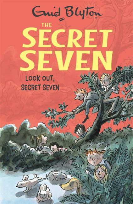 The Secret Seven (BOOK 14) - Look Out, Secret Seven BY Enid Blyton