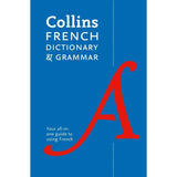Collins French Dictionary and Grammar, 8ed BY Collins Dictionaries