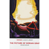 Vintage Classics: The Picture of Dorian Gray