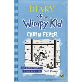 Diary of a Wimpy Kid Book 6: Cabin Fever BY Jeff Kinney