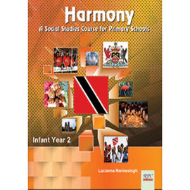 Harmony A Social Studies Course for Primary Schools, Infant Year 2, BY L. Narinesingh