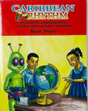 Caribbean Rhythm Integrated Language Arts Literacy Numeracy Program, Book 3, BY F. Porter