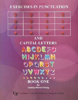 Exercises in Punctuation and Capital Letters Book 1, BY L. Homer-Chung