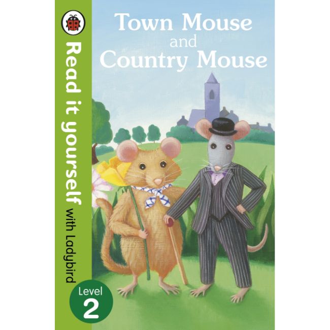 Read It Yourself Level 2, Town Mouse and Country Mouse
