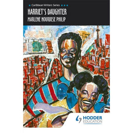 Harriet's Daughter BY Marlene Philip