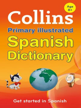 Collins Primary Illustrated Spanish Dictionary