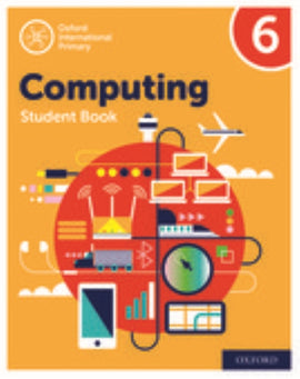 Oxford International Primary Computing Student Book 6