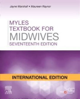 Myles Textbook for Midwives, International Edition 17ed BY J.Marshall, M.Raynor
