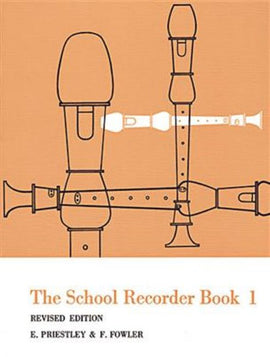 The School Recorder Book 1 BY Priestly and Fowler