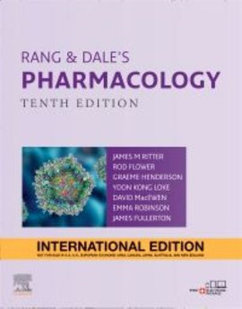Rang and Dale's Pharmacology, International Edition, 10ed BY J. Ritter, R. Flower, G. Henderson, H. Rang
