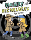 Henry Heckelbeck Book 07: Spy Vs Spy