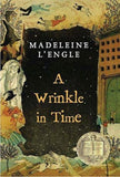 A Wrinkle in Time: (Newbery Medal Winner) by Madeleine L'Engle