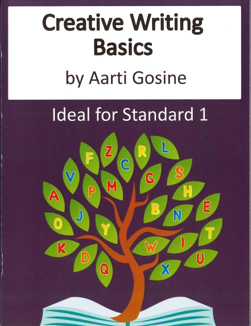 Creative Writing Basics BY Aarti Gosine