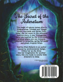 The Secret of the Arboretum BY Katrina Khan-Roberts