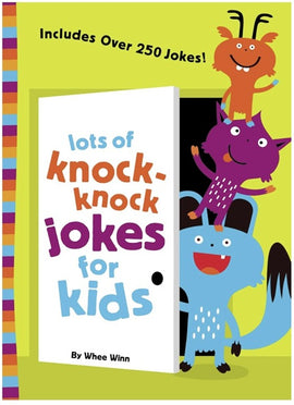 Lots of Knock-Knock Jokes for Kids BY W.Winn