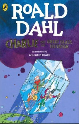 Charlie and the Great Glass Elevator BY Roald Dahl