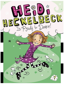 Heidi Heckelbeck Book 07: Is Ready to Dance!