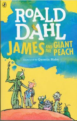 James and the Giant Peach BY Roald Dahl