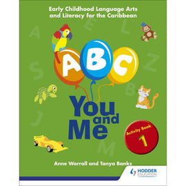 A, B, C, You and Me Activity Book 1 BY Worrall and Banks