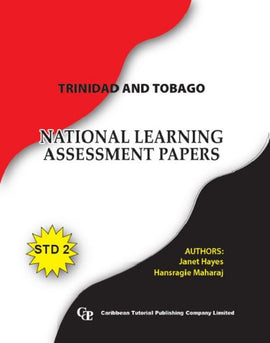 Trinidad And Tobago National Learning Assessment Papers, Standard 2, BY Janet Hayes And Hansragie Maharaj