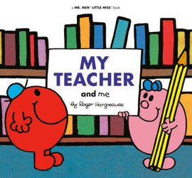 My Teacher and Me BY Roger Hargreaves