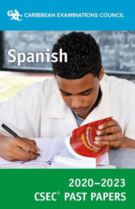 CSEC® Past Papers 2020-2023 Spanish BY Caribbean Examinations Council