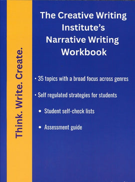 The Creative Writing Institute's Narrative Writing Workbook BY Reia Ali