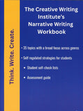 The Creative Writing Institute's Narrative Writing Workbook BY Reia Ali