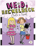Heidi Heckelbeck Book 02: Casts a Spell
