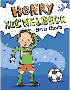 Henry Heckelbeck Book 02: Never Cheats