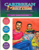 Caribbean Rhythm Integrated Language Arts Literacy And Numeracy Program LEVEL B, SYNTHETIC PHONCS EDITION BY F. Porter