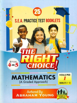 The Right Choice, 25 Practice Test Booklets in Mathematics V1 BY Abraham Young