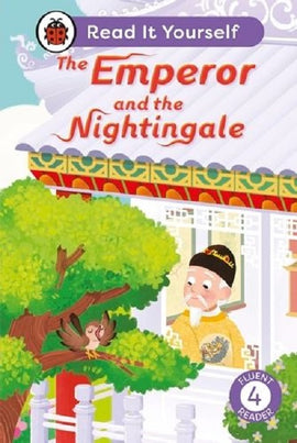 Read it Yourself Level 4 Fluent Reader: The Emperor and the Nightingale