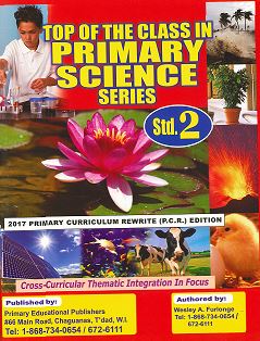Top of the Class in Primary Science Series, STANDARD TWO BY Wesley Furlonge