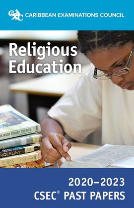 CSEC® Past Papers 2020-2023 Religious Education BY Caribbean Examinations Council
