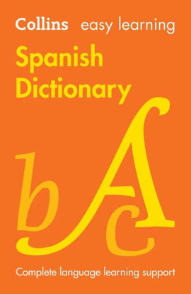 Collins Easy Learning Spanish Dictionary, 9ed BY Collins Dictionaries