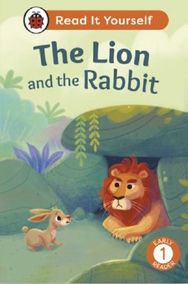 Read it Yourself Level 1 Early Reader: The Lion and the Rabbit