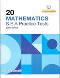 20 Mathematics S.E.A. Practice Tests, 6ed BY Lester Subnaik