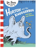 Horton and the Kwuggerbug and More Lost Stories BY Dr. Seuss