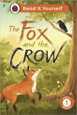 Read it Yourself Level 1 Early Reader: The Fox and the Crow