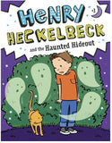 Henry Heckelbeck Book 03: Haunted Hideout