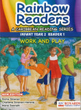 Rainbow Readers, Work and Play, Infant Year 2 - Reader 1 BY Royards