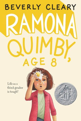Ramona Quimby, Age 8 BY Beverly Cleary
