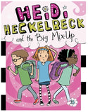 Heidi Heckelbeck Book 18: and the Big Mix-Up