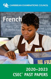 CSEC® Past Papers 2020-2023 French BY Caribbean Examinations Council