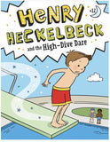 Henry Heckelbeck Book 12: and The High Dive Dare
