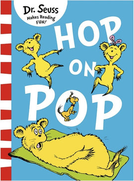 Hop on Pop, The Simplest Seuss for Youngest Use BY Dr. Seuss