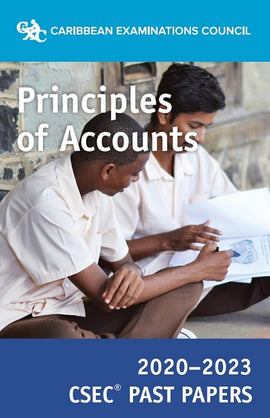 CSEC® Past Papers 2020-2023 Principles of Accounts
