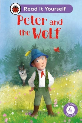 Read it Yourself Level 4 Fluent Reader: Peter and the Wolf
